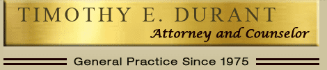 Timothy E. Durant, Attorney at Law